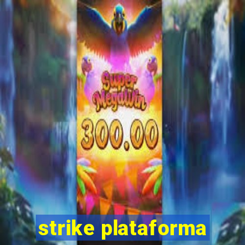 strike plataforma